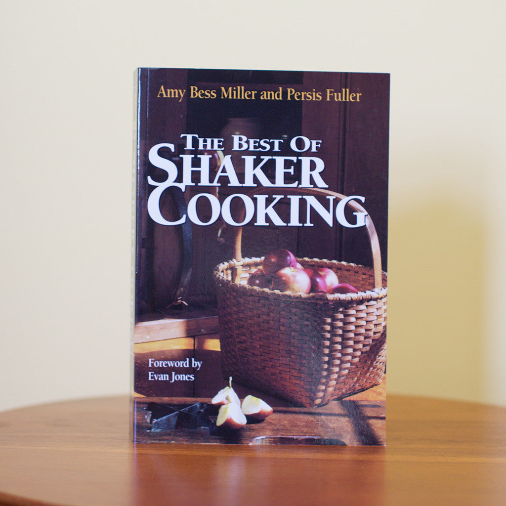 Cookbook: The Best of Shaker Cooking