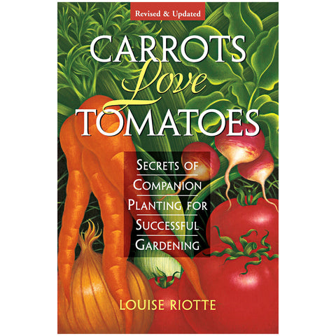 Gardening: Carrots Love Tomatoes