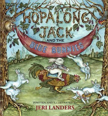 BB - Jeri Landers: Hopalong Jack and the Blue Bunnies